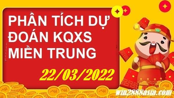 Soi cầu XSMT 22-3-2022 Win2888 Dự đoán Xổ Số Miền Trung thứ 3