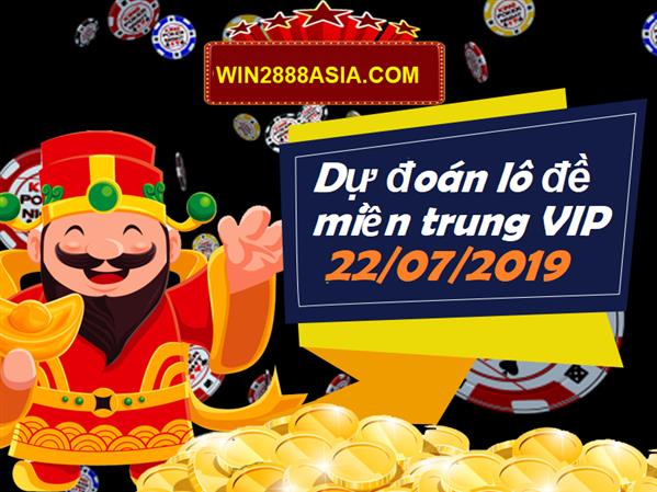 Soi cầu XSMT 22-7-2019 Win2888 Chốt số cầu lô miền trung thứ 2