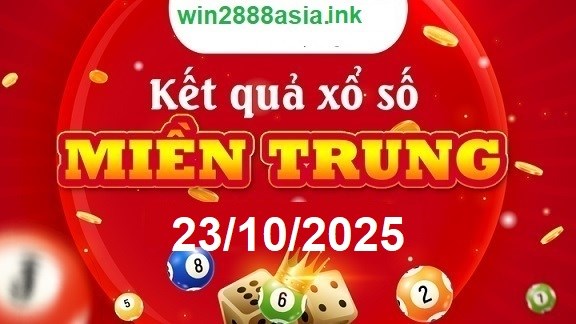 Soi cầu XSMT 23-10-2025 Win2888 Chốt số lô đề miền trung thứ 5