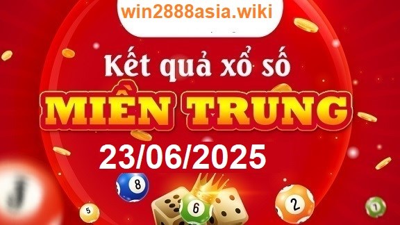 Soi cầu XSMT 23-06-2025 Win2888 Chốt số cầu lô miền trung thứ 2