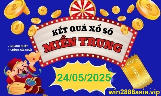 Soi cầu XSMT 24-05-2025 Win2888 Dự đoán xổ số miền trung thứ 7