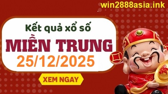 Soi cầu XSMT 25-12-2025 Win2888 Dự đoán xổ số miền trung thứ 5 