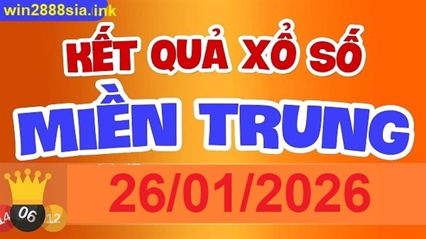 Soi cầu XSMT 26-01-2026 Win2888 Dự đoán xổ số miền trung thứ 2