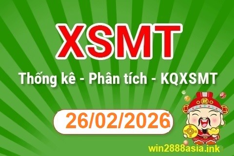 Soi cầu XSMT 26-02-2026 Win2888 Dự đoán Xổ số Miền Trung VIP thứ 5