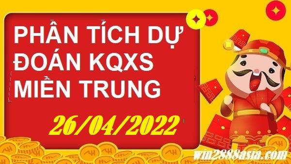 Soi cầu XSMT 26-04-2022 Win2888 Dự đoán Xổ Số Miền Trung thứ 3