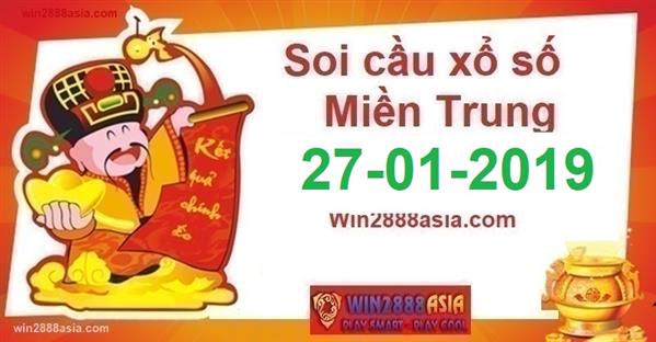 Soi cầu XSMT 27-01-2019 Chốt số xổ số miền trung Win2888 chủ nhật