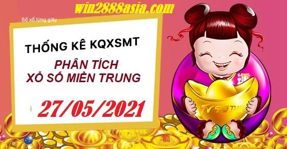 Soi cầu XSMT 27-5-2021 Win2888 Dự đoán Xổ Số Miền Trung thứ 5