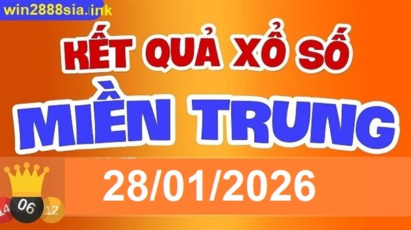 Soi cầu XSMT 28-01-2026 Win2888 Dự đoán Xổ Số Miền Trung VIP thứ 4