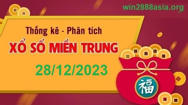 Soi cầu XSMT 28-12-2023 Win2888 Chốt số dàn đề miền trung thứ 5