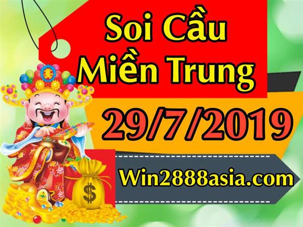 Soi cầu XSMT 29-7-2019 Win2888 Dự doán cầu lô miền trung thứ 2