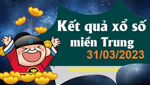 Soi cầu XSMT 31-03-2023 Win2888 Dự đoán xổ số miền trung thứ 6