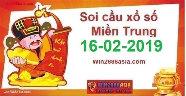 Soi cầu XSMT Win2888 16-2-2019 Chốt sô mt vip chính xác thứ 7