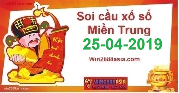 Soi cầu XSMT Win2888 25-4-2019 Dự đoán cầu lô miền trung thứ 5