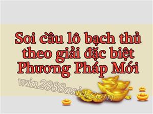 Cầu Mới Tháng 7: Soi Cầu Bạch Thủ Lô Theo Giải Đặc Biệt Miền Bắc 2019