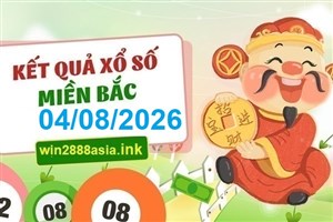 Soi cầu XSMB 04-08-2026 Win2888 Dự đoán xổ số miền bắc VIP thứ 3