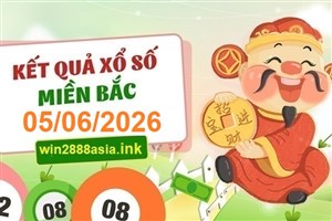 Soi cầu XSMB 05-06-2026 Win2888 Dự đoán Xổ Số Miền Bắc thứ 6