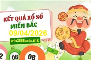 Soi cầu XSMB 09-04-2026 Win2888 Dự đoán xổ số miền bắc chuẩn xác thứ 5