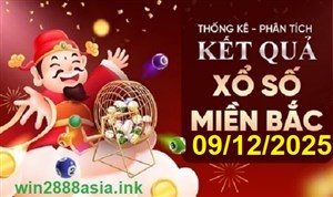 Soi cầu XSMB 09-12-2025 Win2888 Dự đoán Cầu Kép chuẩn Miền Bắc thứ 3