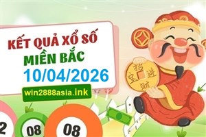 Soi cầu XSMB Win2888 10-04-2026 Dự đoán Cầu Đề Miền Bắc thứ 6