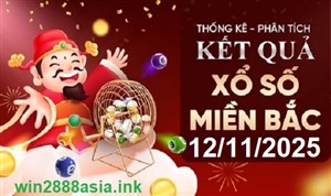 Soi cầu XSMB Win2888 12-11-2025 Dự đoán cầu lô miền bắc thứ 4