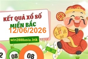 Soi cầu XSMB 12-06-2026 Win2888 Chốt số Cầu Lô Miền Bắc thứ 6