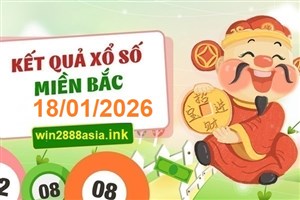Soi cầu XSMB 18-01-2026 Win2888 Chốt số xổ số miền bắc chủ nhật