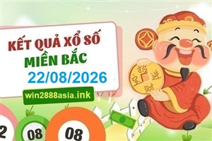 Soi cầu XSMB Win2888 22-08-226 Dự đoán Cầu Lô Miền Bắc thứ 7