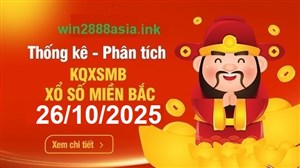 Soi cầu XSMB Win2888 26-10-2025 Dự đoán Cầu Lô Miền Bắc chủ nhật