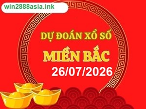Soi cầu XSMB Win2888 26-07-2026 Dự đoán cầu lô miền bắc chủ nhật