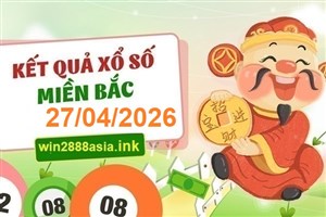 Soi cầu XSMB Win2888 27-04-2026 Dự đoán cầu lô miền bắc thứ 2 