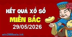 Soi cầu XSMB Win2888 29-05-2026 Chốt số kết quả Miền Bắc thứ 6