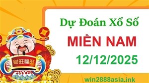 Soi cầu XSMN Win2888 12-12-2025 Dự đoán xổ số miền nam thứ 6