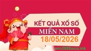 Soi cầu XSMN Win2888 18-05-2026 Dự đoán xổ số miền nam thứ 2