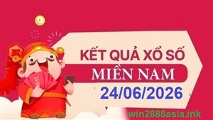 Soi cầu XSMN 24-06-2026 Win2888 Chốt số Dàn Đề Miền Nam thứ 4