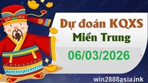Soi cầu XSMT 06-03-2026 Win2888 Dự đoán miền trung chuẩn VIP