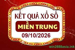 Soi cầu XSMT 09-10-2026 Win2888 Chốt số Lô Đề Miền Trung Thứ 6