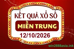 Soi cầu XSMT 12-10-2026 Win2888 Chốt số Cầu Lô Miền Trung thứ 2