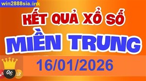 Soi cầu XSMT 16-01-2026 Win2888 Dự đoán miền trung chuẩn VIP