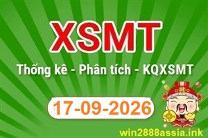 Soi cầu XSMT 17-09-2026 Win2888 Chốt số Cầu Đề Miền Trung thứ 5