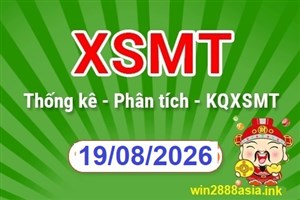 Soi cầu XSMT 19-08-2026 Win2888 Dự đoán Xổ Số Miền Trung VIP thứ 4