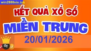 Soi cầu XSMT 20-01-2026 Win2888 Chốt số xổ số miền trung thứ 3