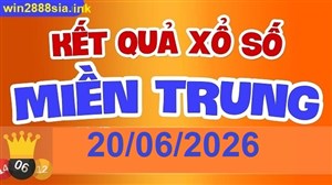Soi cầu XSMT 20-06-2026 Win2888 Chốt số lô đề miền trung thứ 7