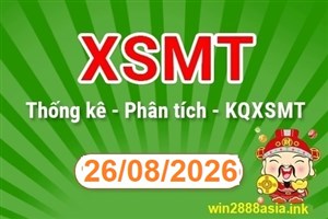 Soi cầu XSMT 26-08-2026 Win2888 Chốt số Xỉu Chủ Miền Trung thứ 4