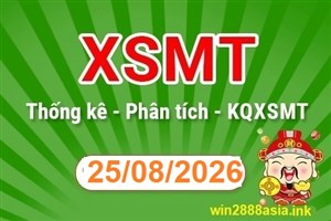 Soi cầu XSMT 25-08-2026 Win2888 Dự đoán Xổ Số Miền Trung thứ 3