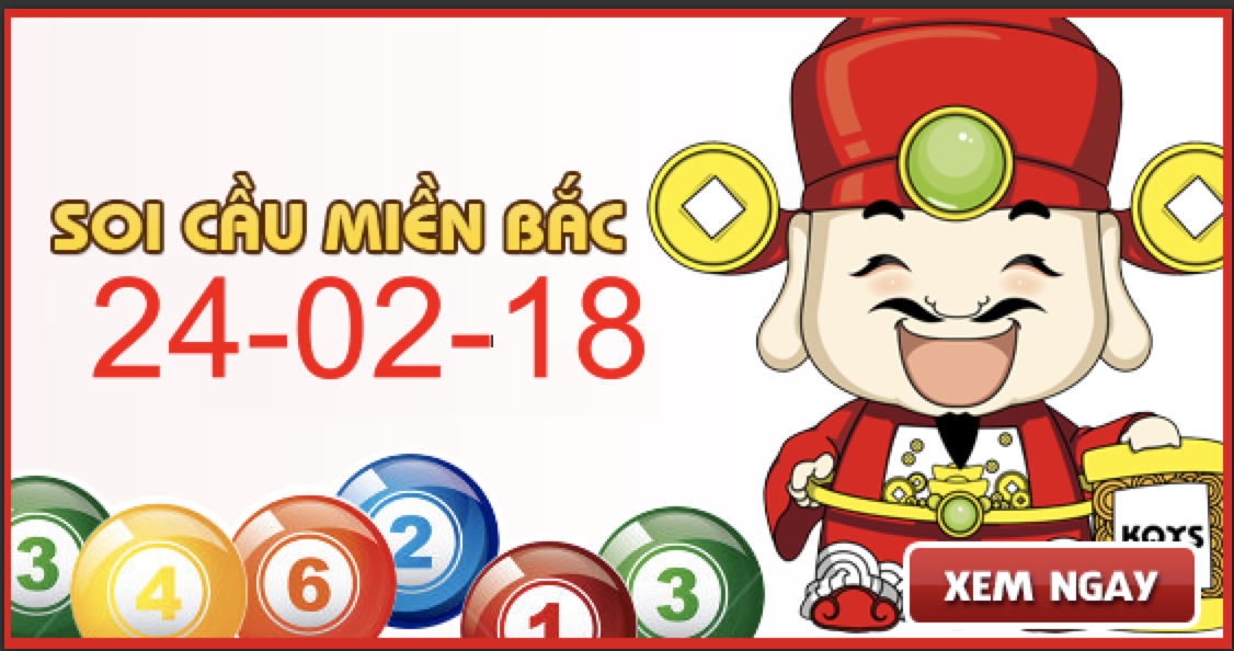 Soi cầu xsmb ngày 24-02-2018